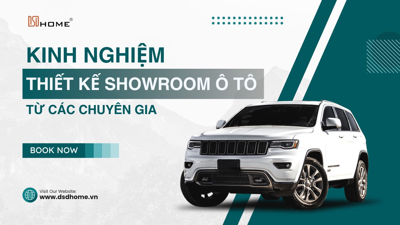 Kinh nghiệm thiết kế showroom ô tô từ các chuyên gia